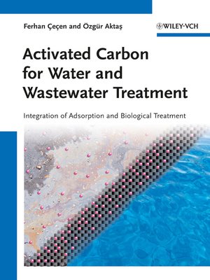 cover image of Activated Carbon for Water and Wastewater Treatment